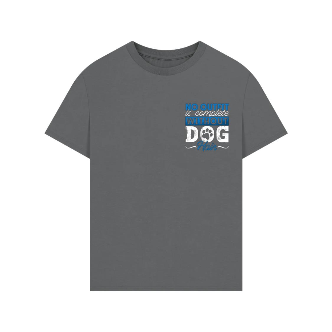 No Outfit Is Complete Without Dog Hair Pet Rescue Gift T-Shirt - Image 3